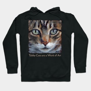 Tabby Cats are a Work of Art Hoodie